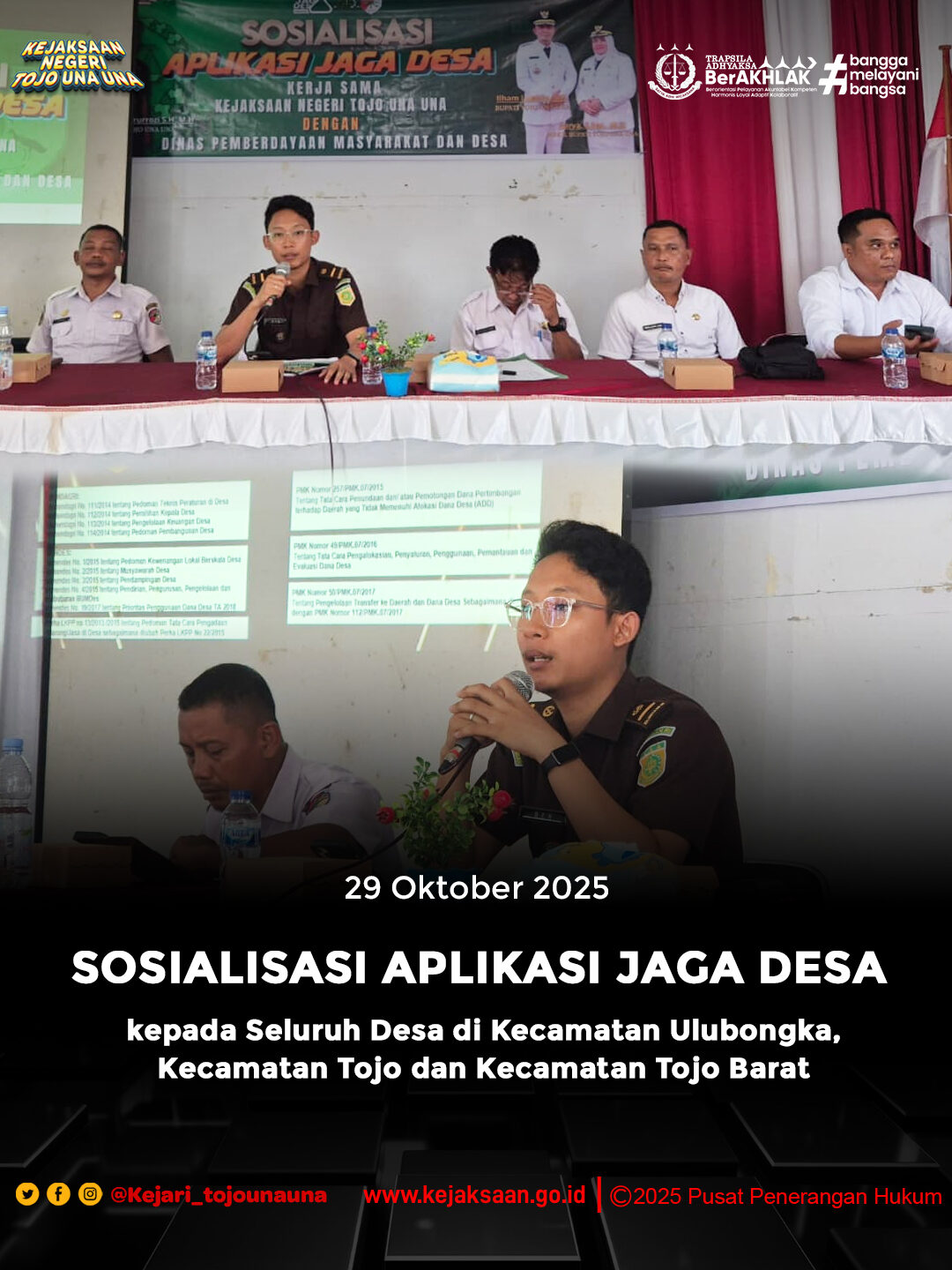 SOSIALISASI APLIKASI JAGA DESA KEPADA SELURUH DESA DI KECAMATAN ULUBONGKA, KECAMATAN TOJO DAN KECAMATAN TOJO BARAT