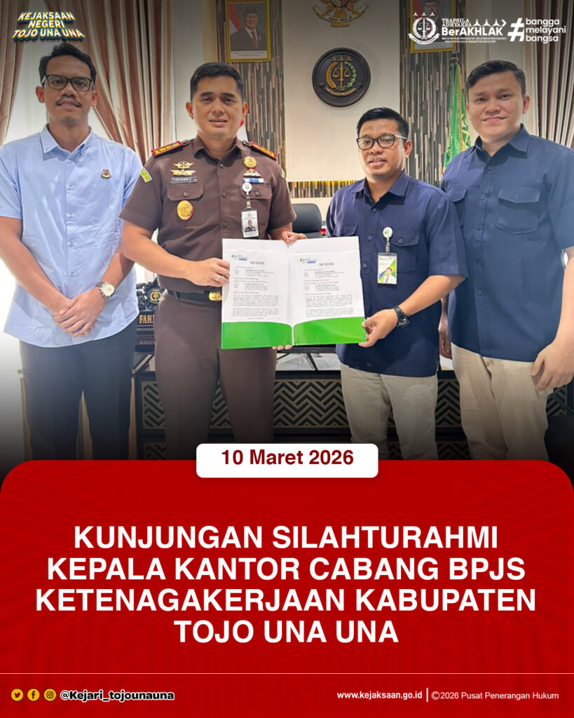 Kunjungan Silatuhrahmi Kepala Kantor Cabang BPJS Ketenagakerjaan Kabupaten Tojo Una Una