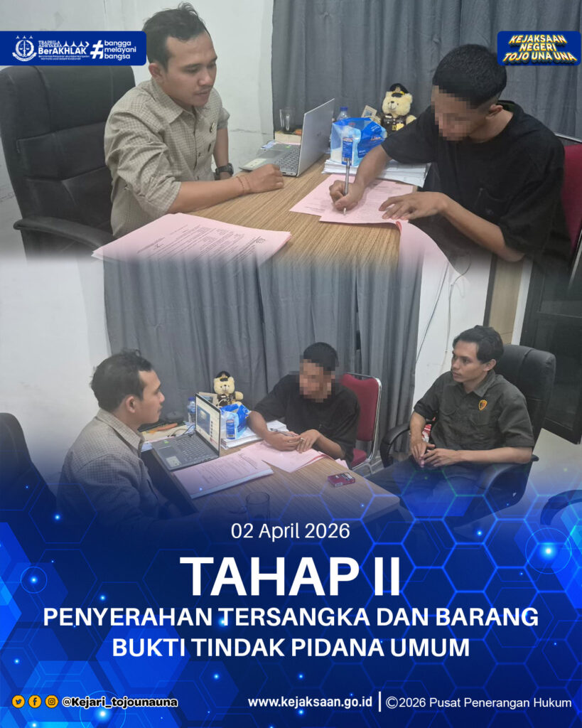 TAHAP II PENYERAHAN TERSANGKA DAN BARANG BUKTI TINDAK PIDANA UMUM