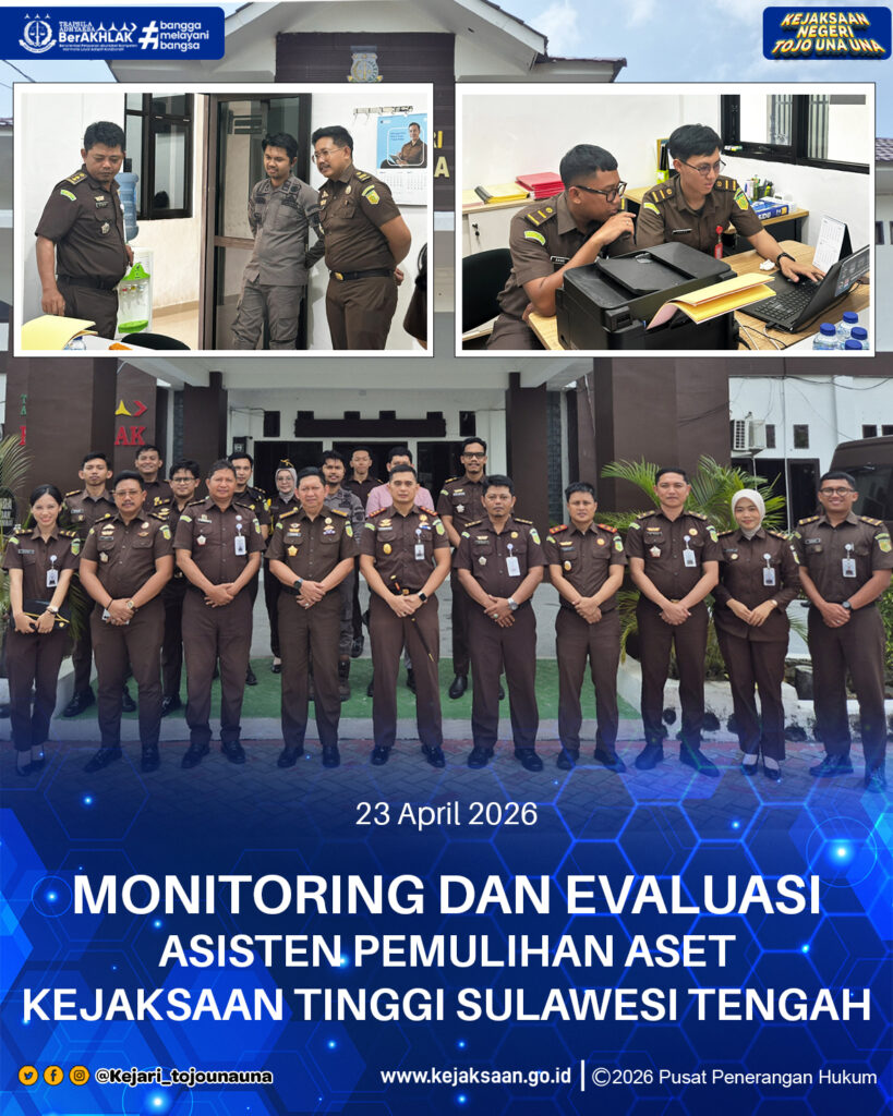 MONITORING DAN EVALUASI ASISTEN PEMULIHAN ASET KEJAKSAAN TINGGI SULAWESI TENGAH