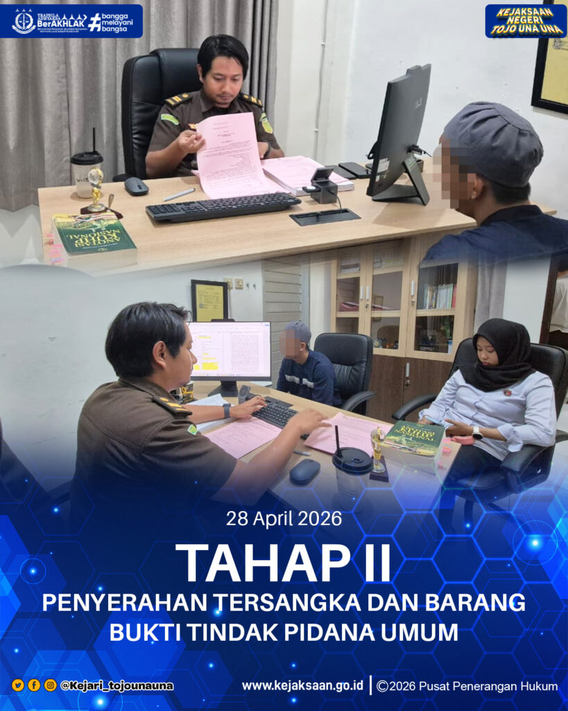 TAHAP II PENYERAHAN TERSANGKA DAN BARANG BUKTI TINDAK PIDANA UMUM