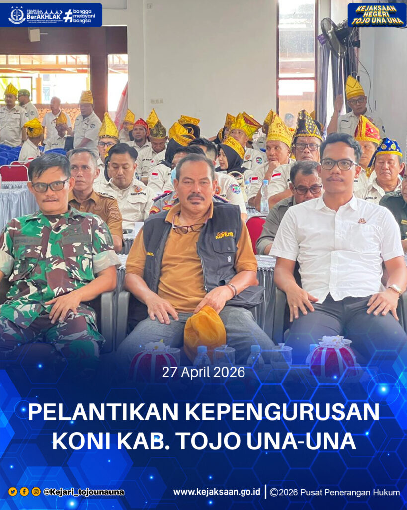PELANTIKAN KEPENGURUSAN KONI KAB. TOJO UNA-UNA