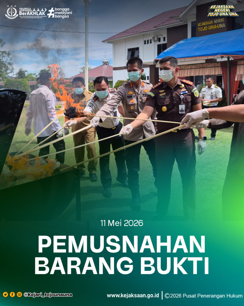 PEMUSNAHAN BARANG BUKTI
