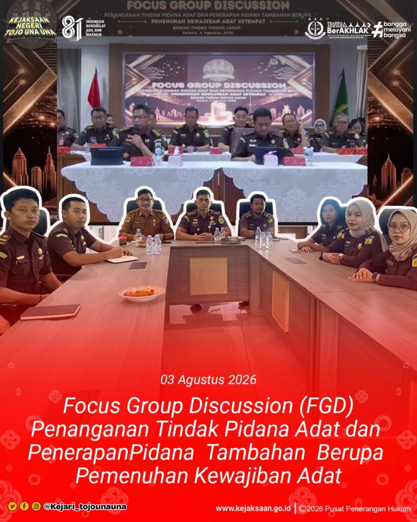 Focus Group Discussion (FGD) Penanganan Tindak Pidana Adat Penerapan Pidana Tambahan Berupa Pemenuhan Kewajiban Adat