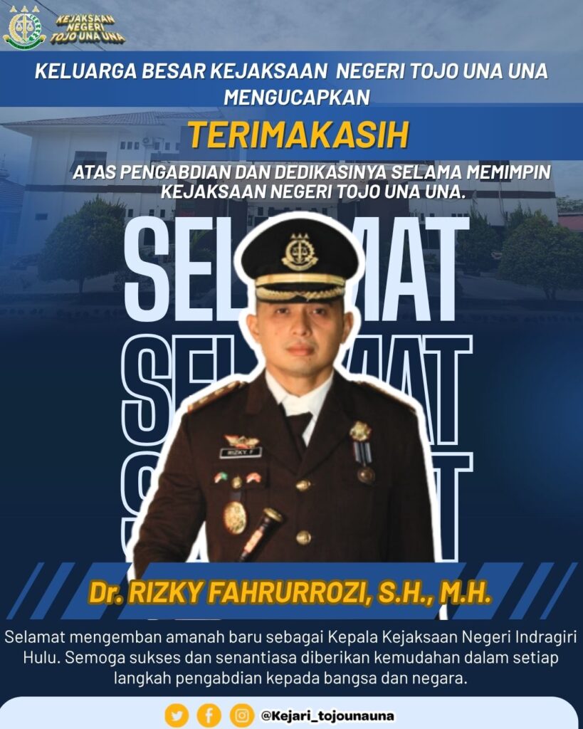 Selamat danTerimakasih Atas Dedikasi Selama Memimpin Kejaksaan Negeri Tojo Una Una