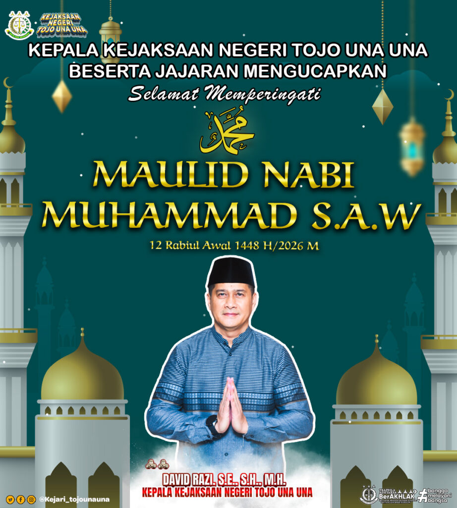 Selamat Memperingati Maulid Nabi Muhammad SAW 12 Rabiul Awal 1448 H / 2026 M.